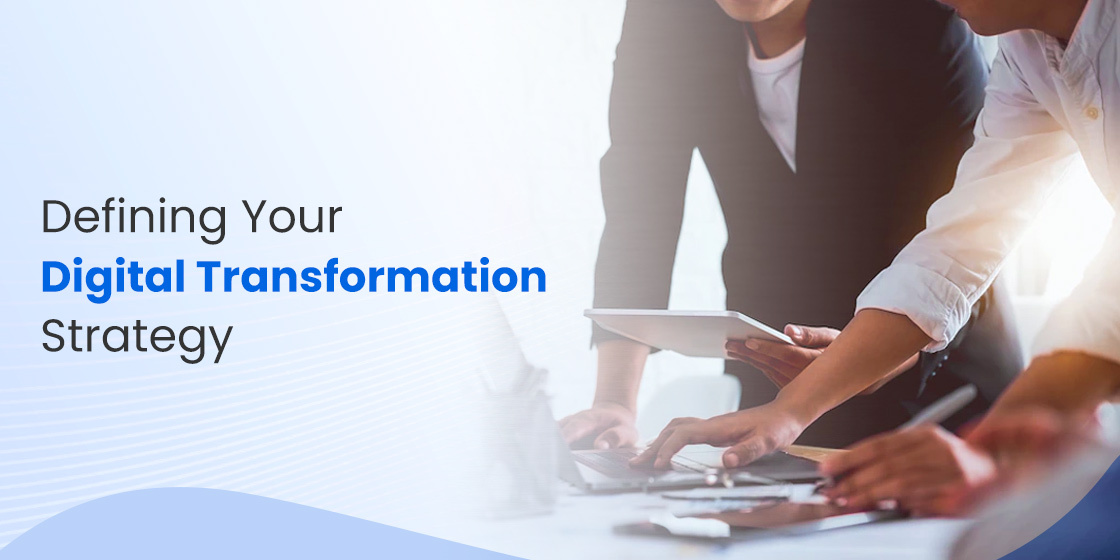 Defining-Your-Digital-Transformation-Strategy